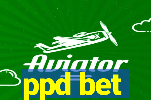 ppd bet